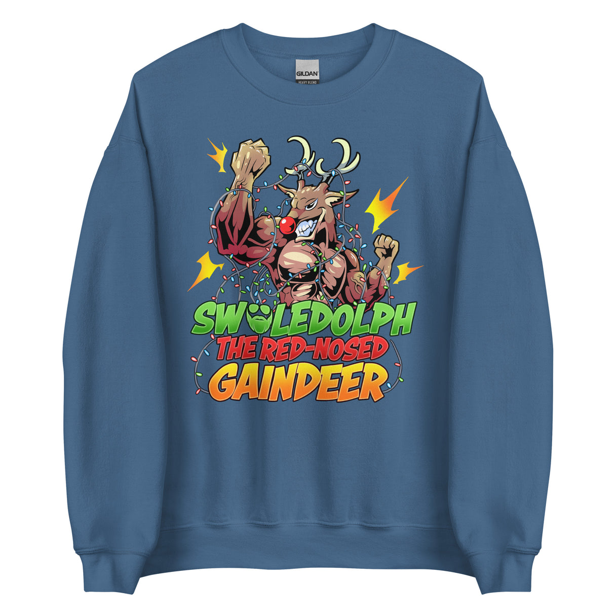 Swoledolph The Red-Nosed Gaindeer Sweatshirt