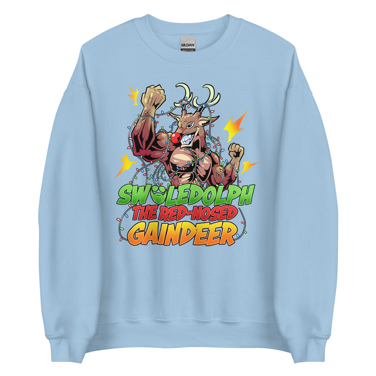 Swoledolph The Red-Nosed Gaindeer Sweatshirt