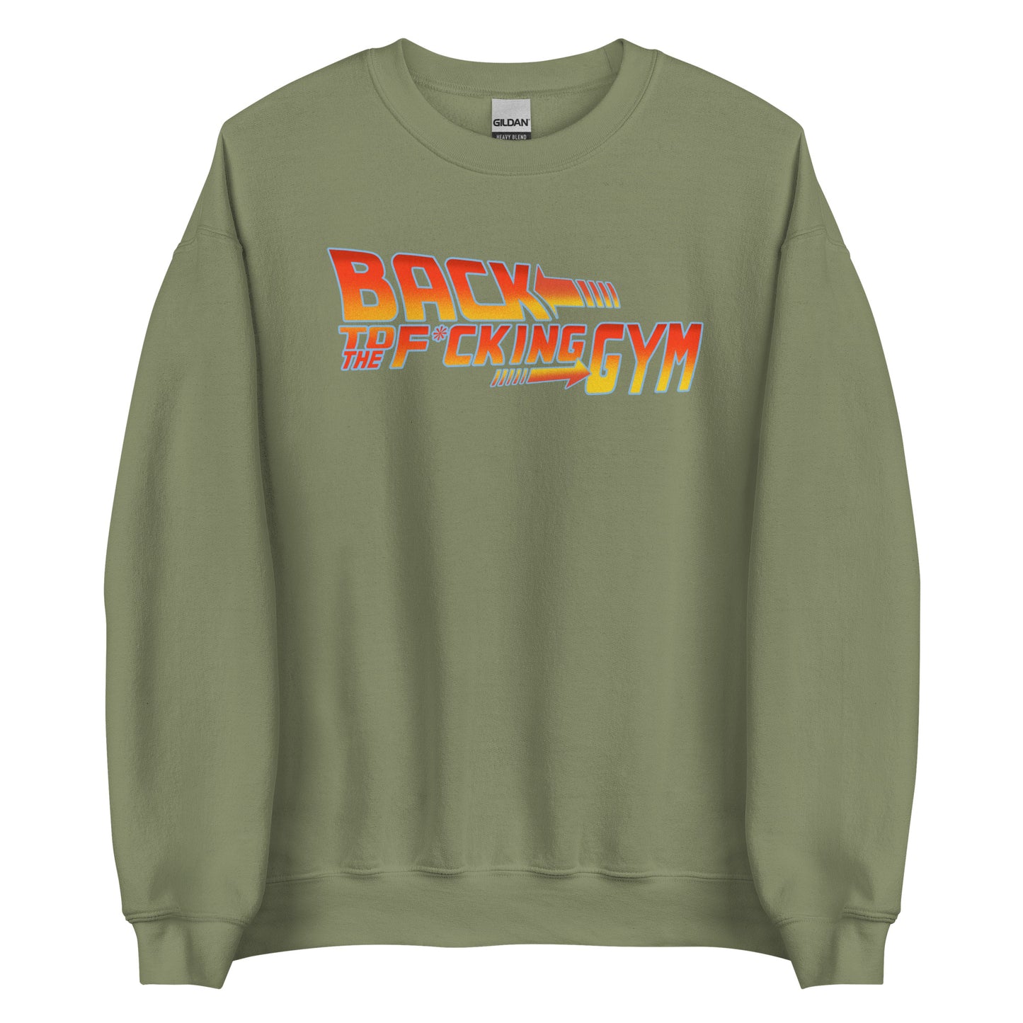 Back To The F*cking Gym (Logo) Sweatshirt