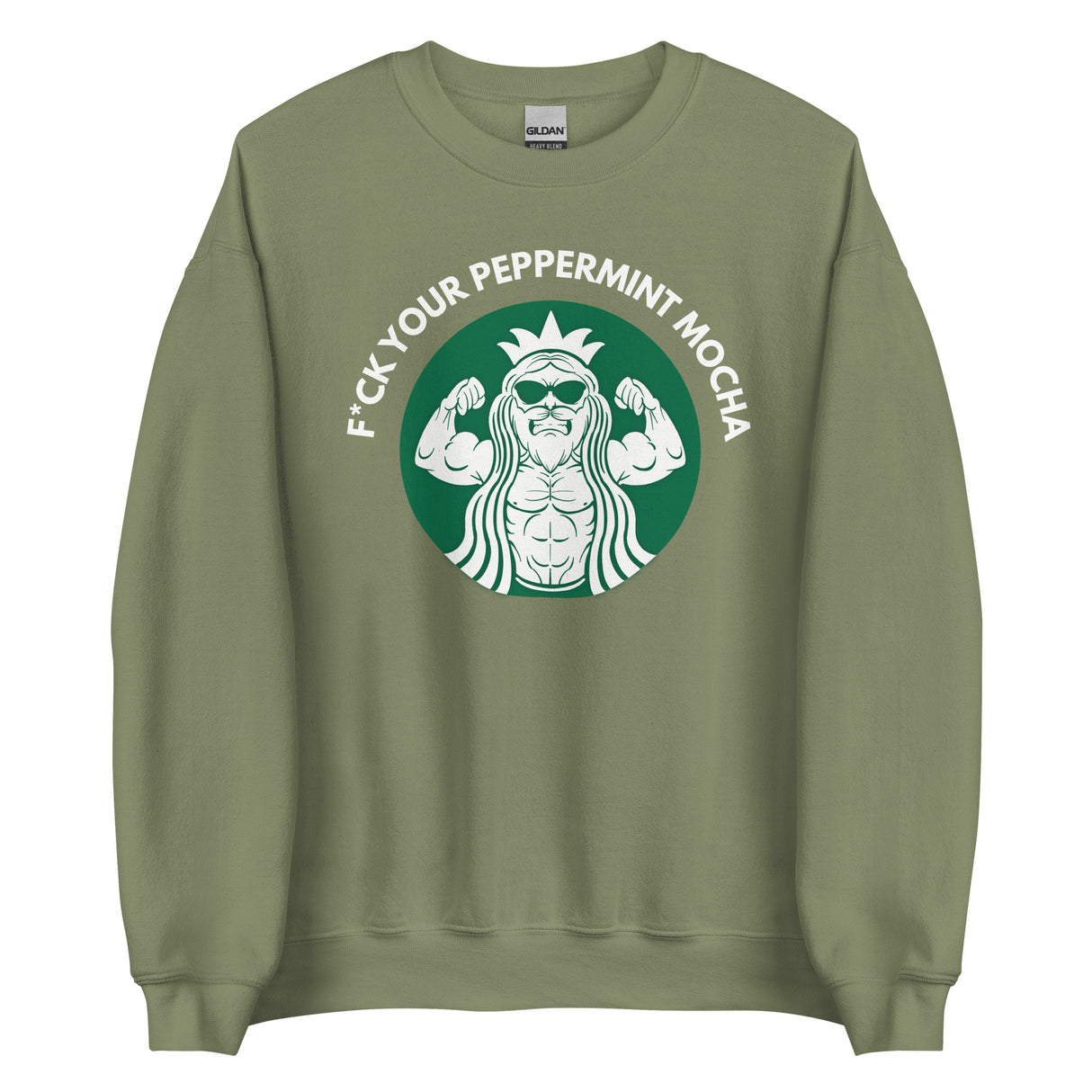 F*ck Your Peppermint Mocha Sweatshirt