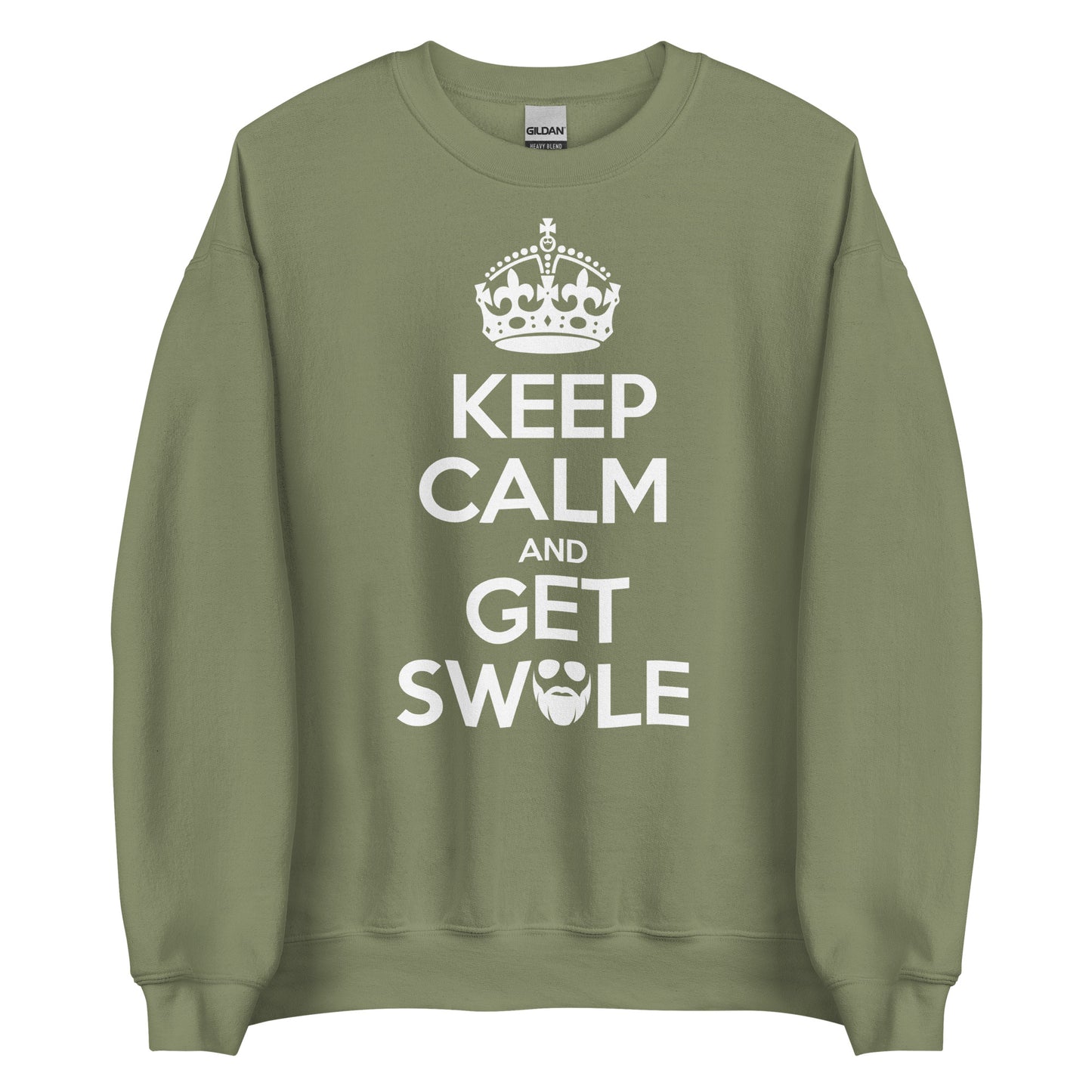 Keep Calm and Get Swole Sweatshirt