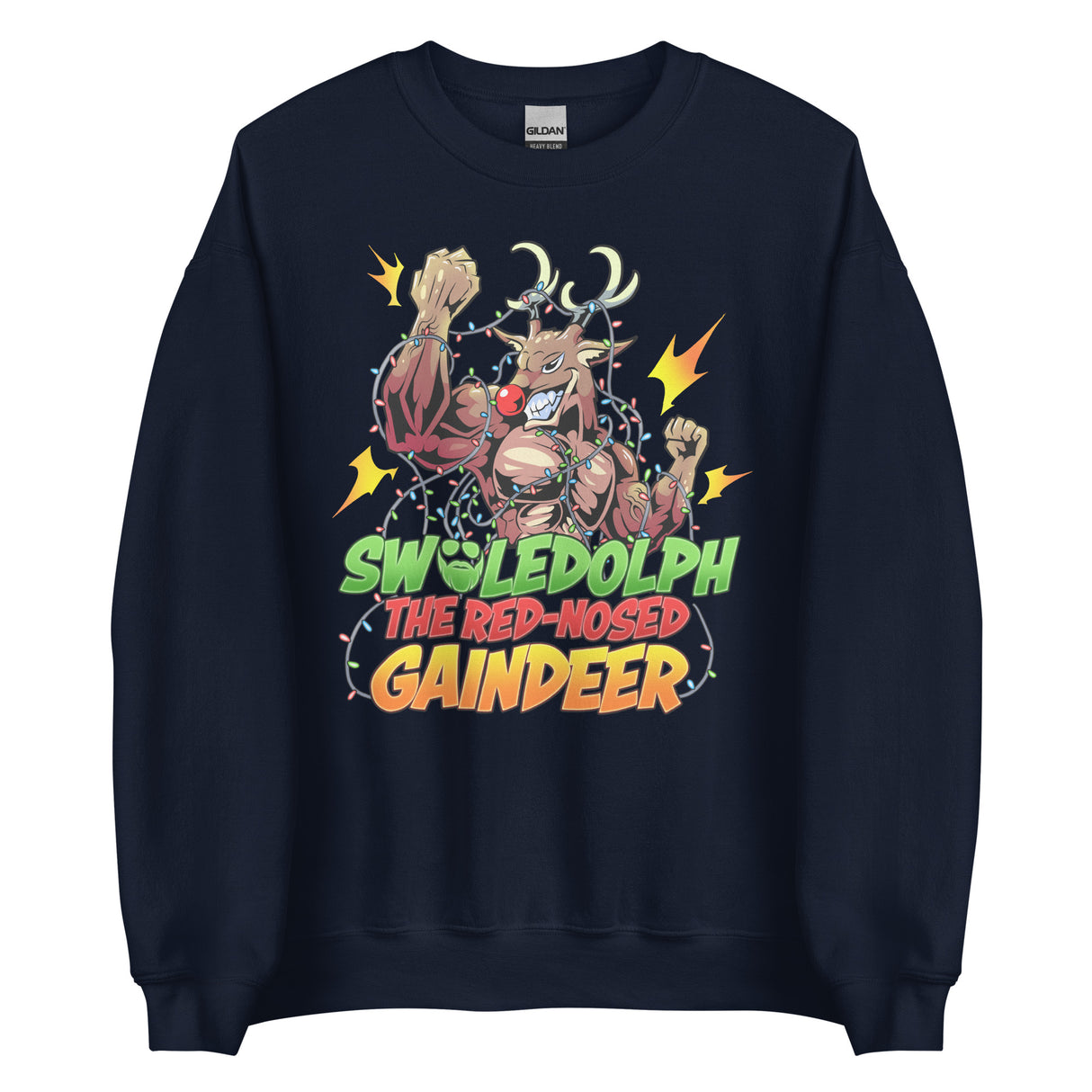 Swoledolph The Red-Nosed Gaindeer Sweatshirt