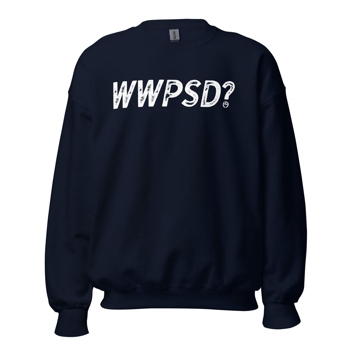 WWPSD? Sweatshirt
