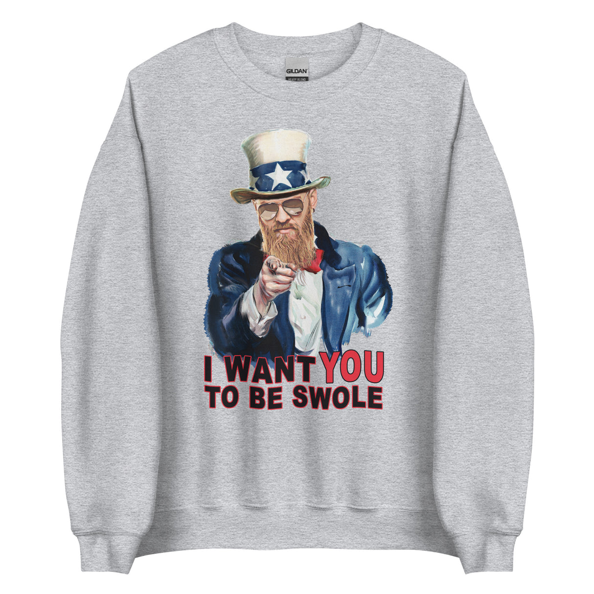I Want You To Be Swole Sweatshirt