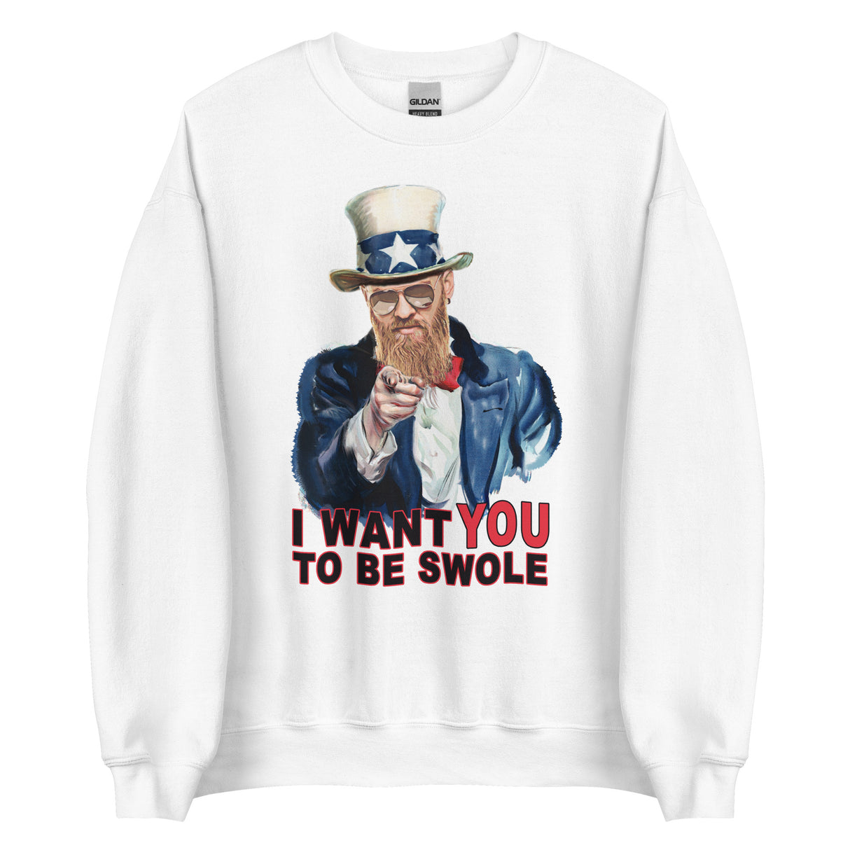 I Want You To Be Swole Sweatshirt