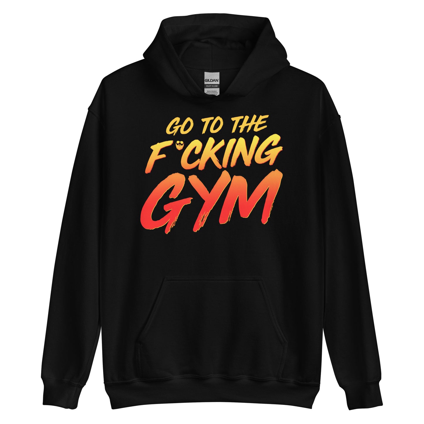 Go To The F*cking Gym Hoodie
