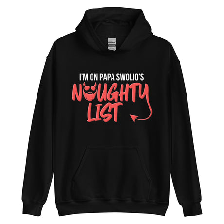 I'm On Papa Swolio's Naughty List Hoodie
