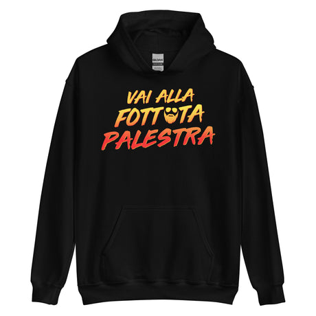 Vai Alla Fottuta Palestra Hoodie