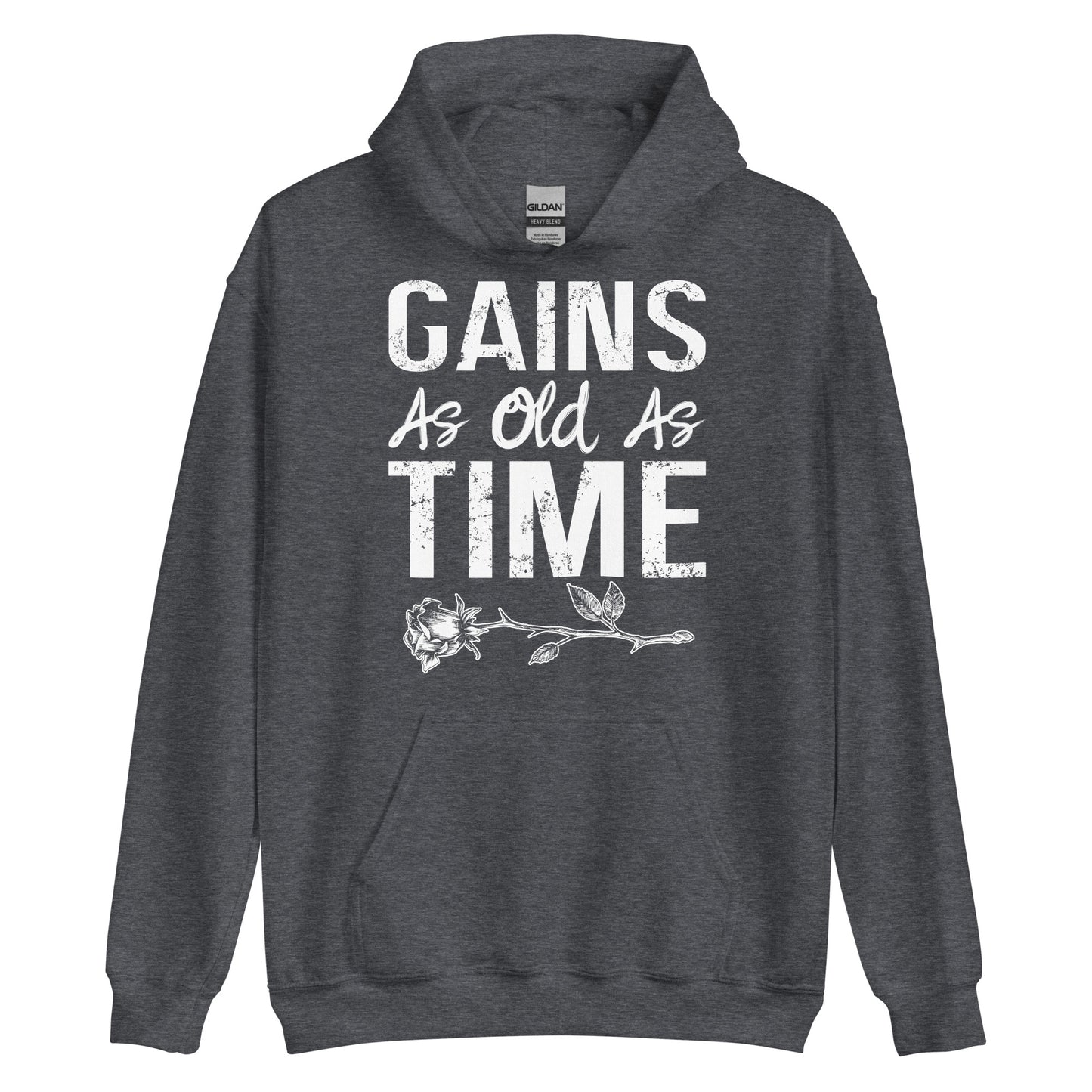Gains As Old As Time Hoodie
