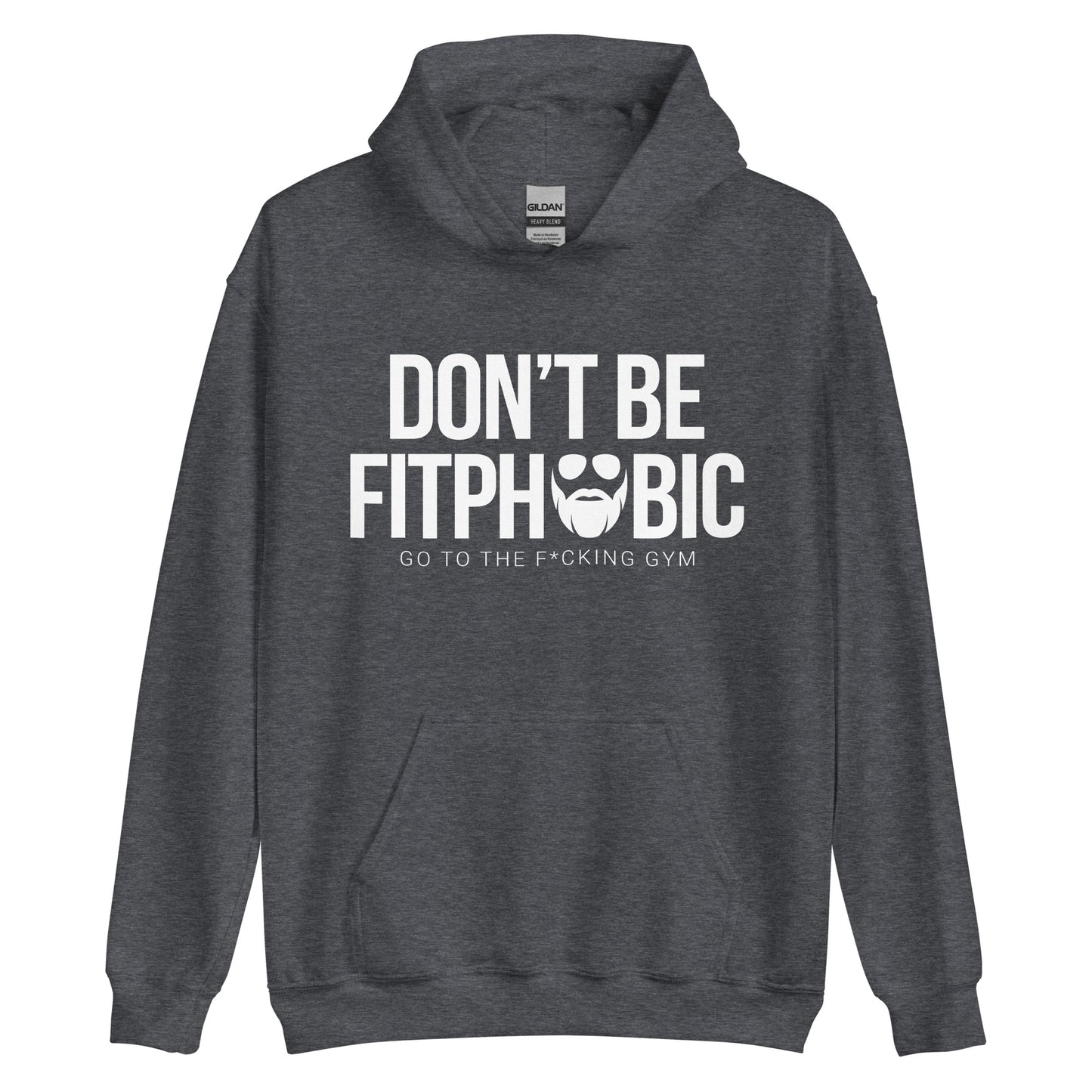 Don't Be Fitphobic Hoodie