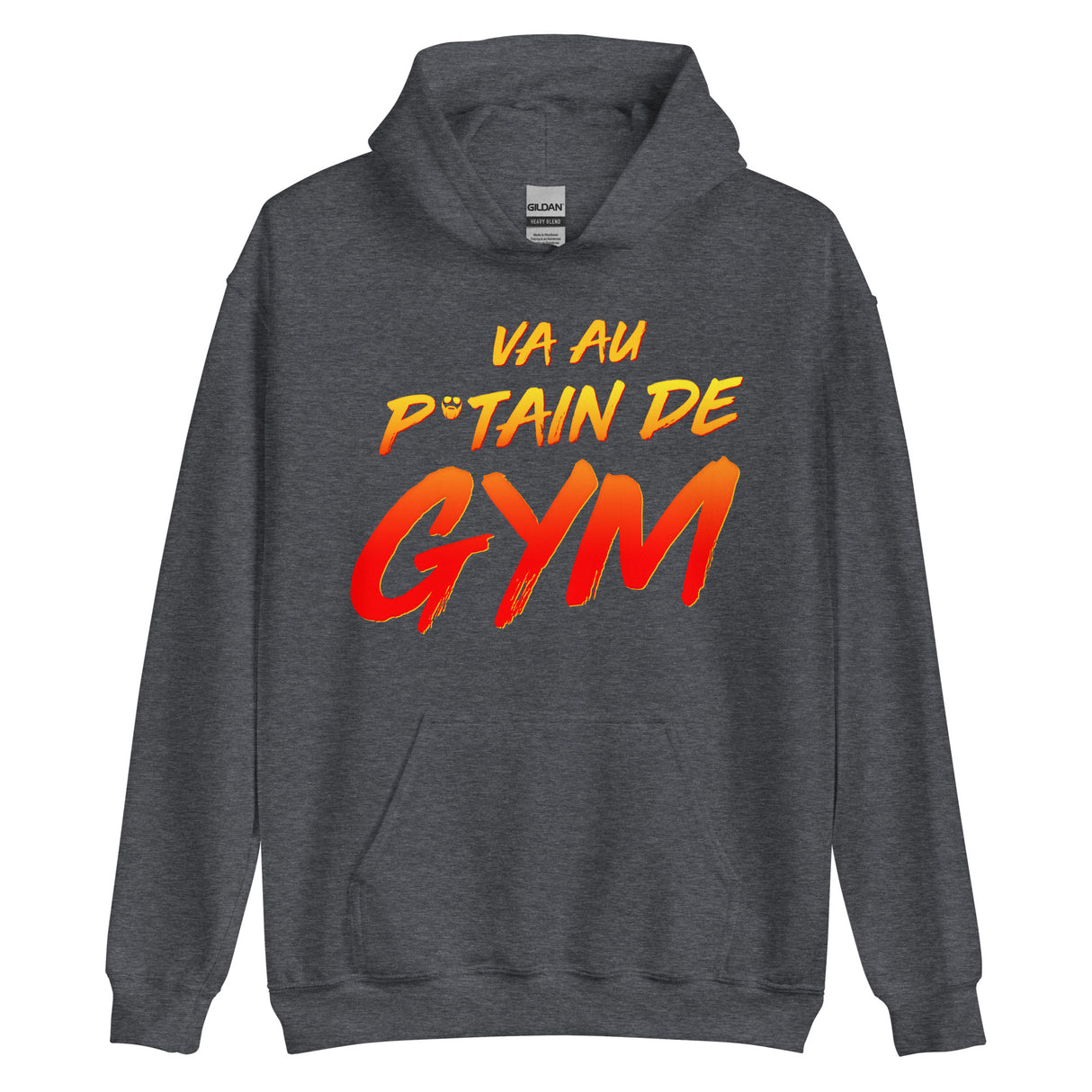 Va Au Putain De Gym Hoodie