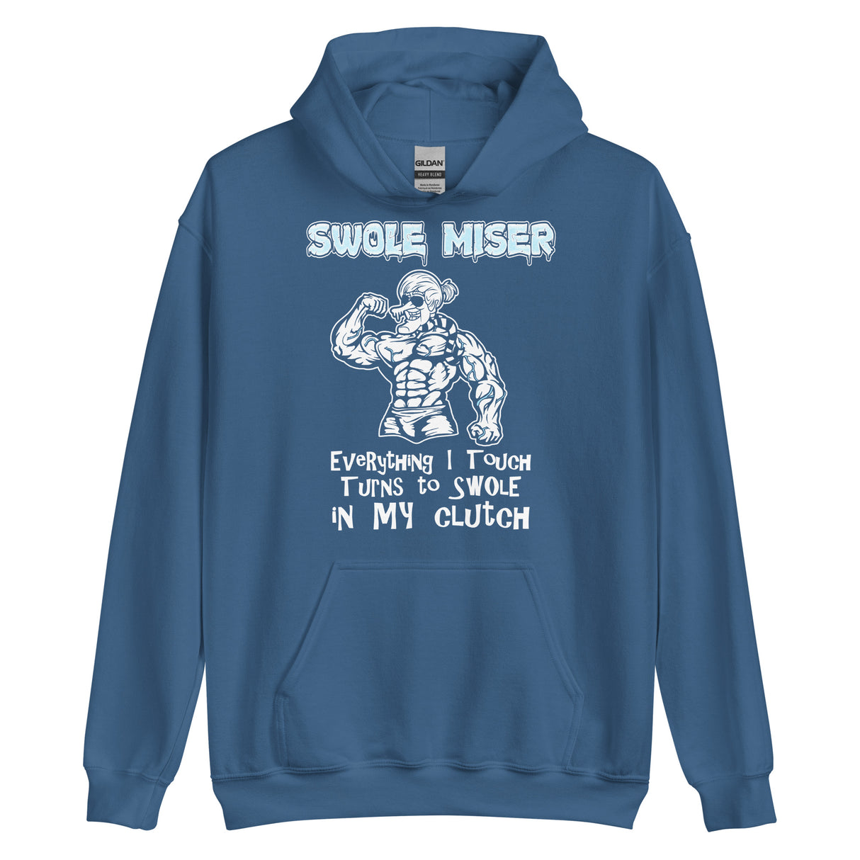 Swole Miser Hoodie