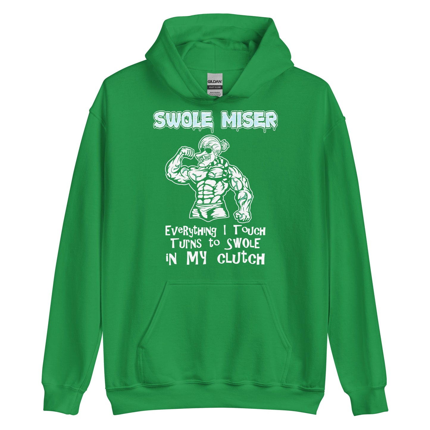 Swole Miser Hoodie