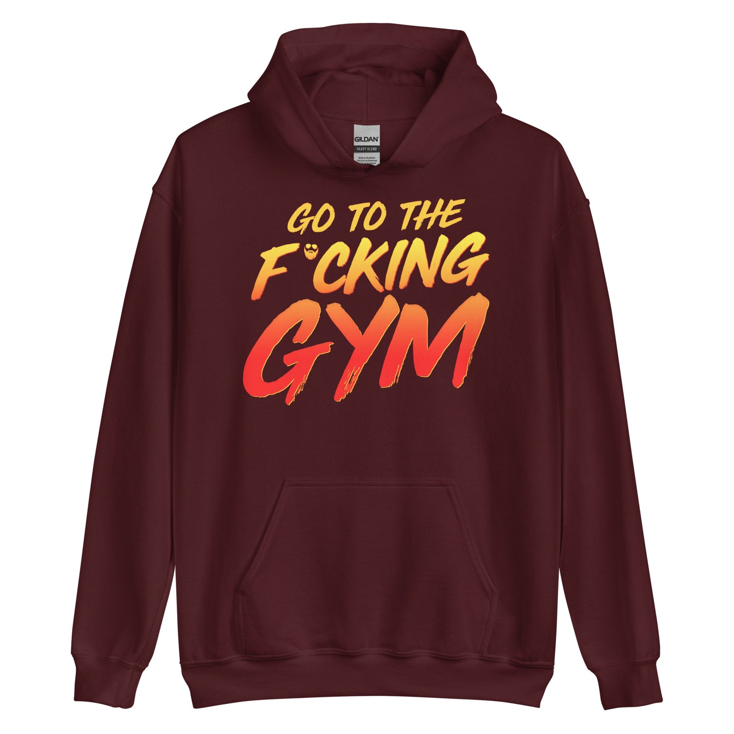 Go To The F*cking Gym Hoodie