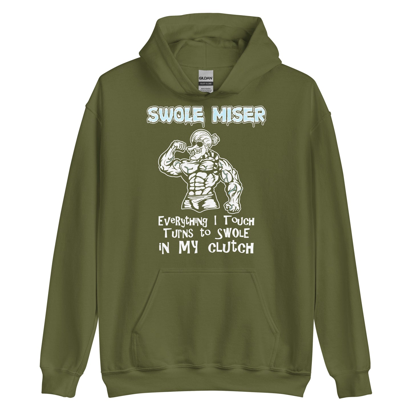 Swole Miser Hoodie