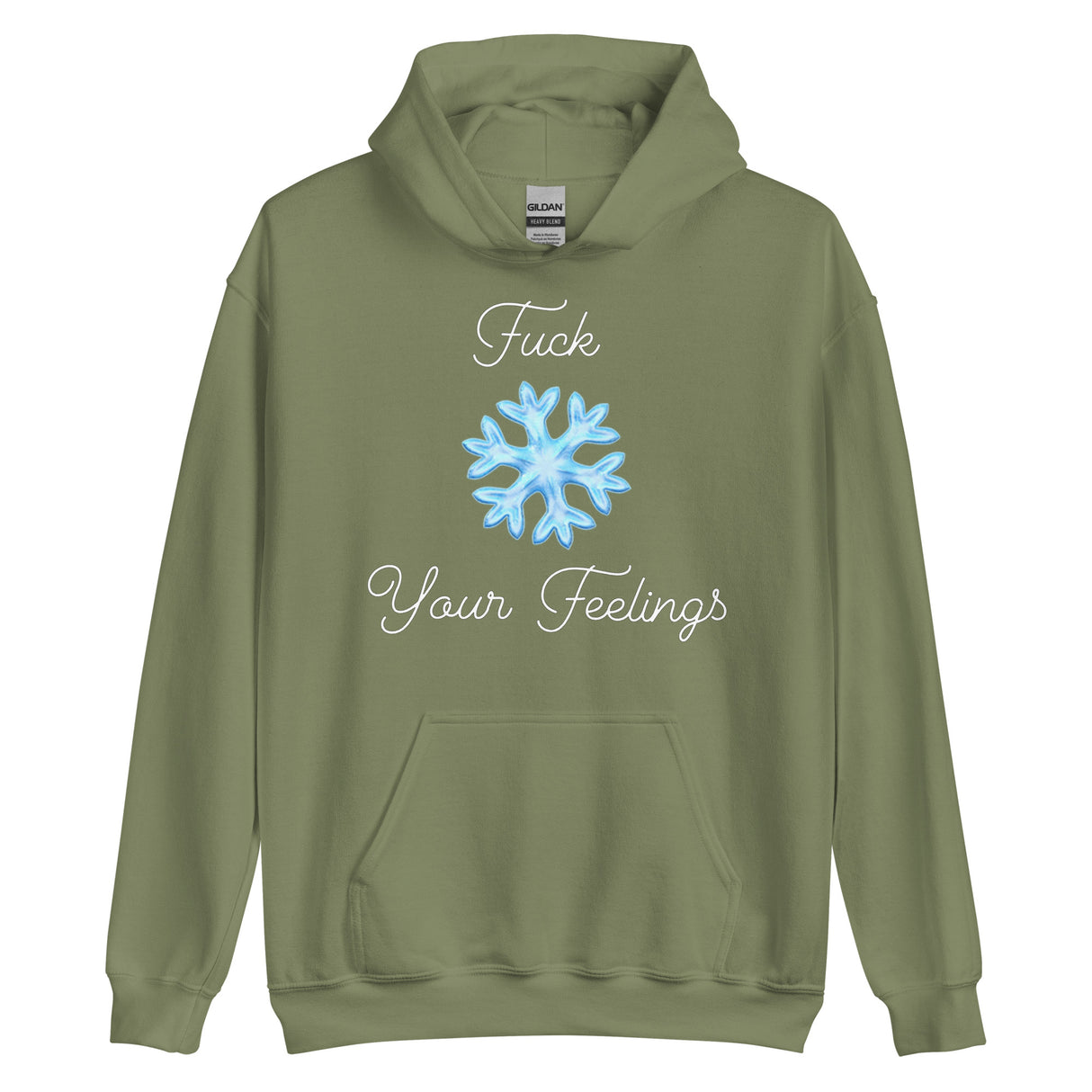 F*ck Your Feelings (Snowflake) Hoodie