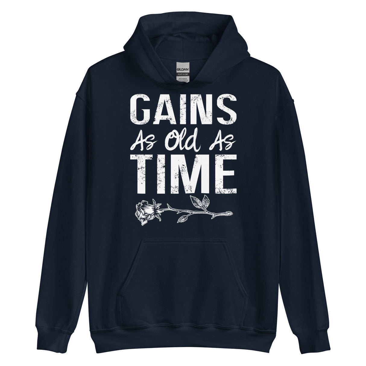 Gains As Old As Time Hoodie