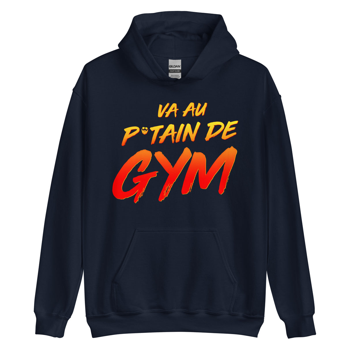 Va Au Putain De Gym Hoodie