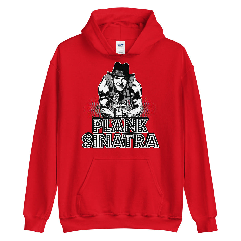 Plank Sinatra Hoodie