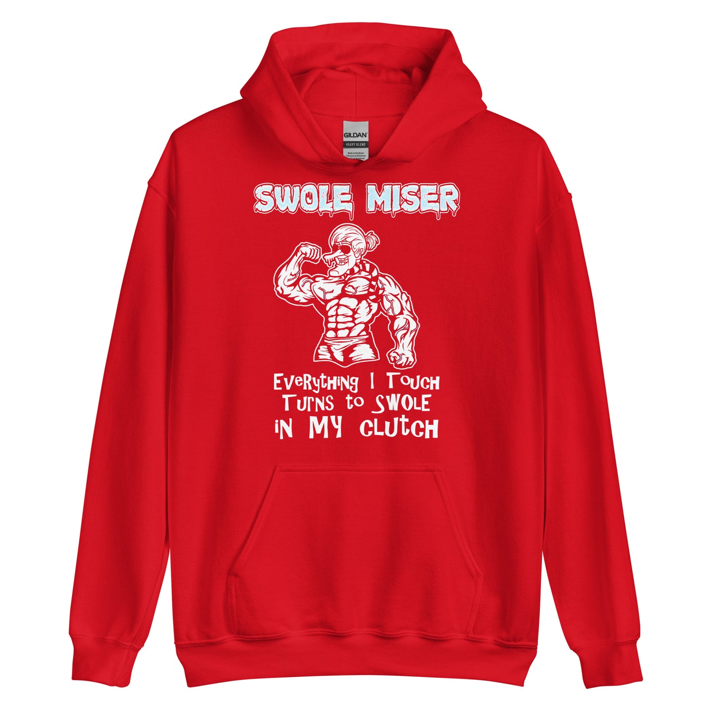 Swole Miser Hoodie
