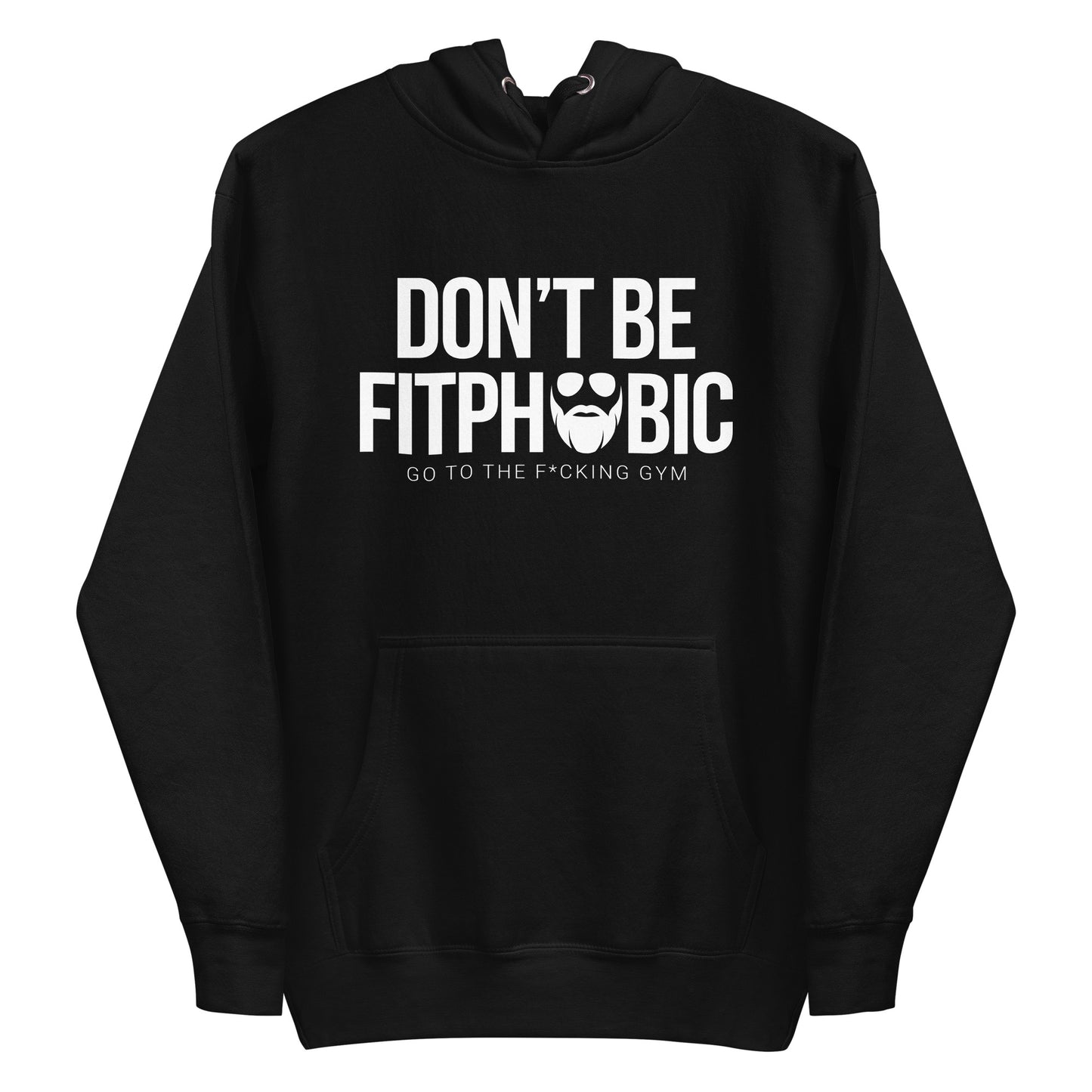 Don't Be Fitphobic Premium Hoodie