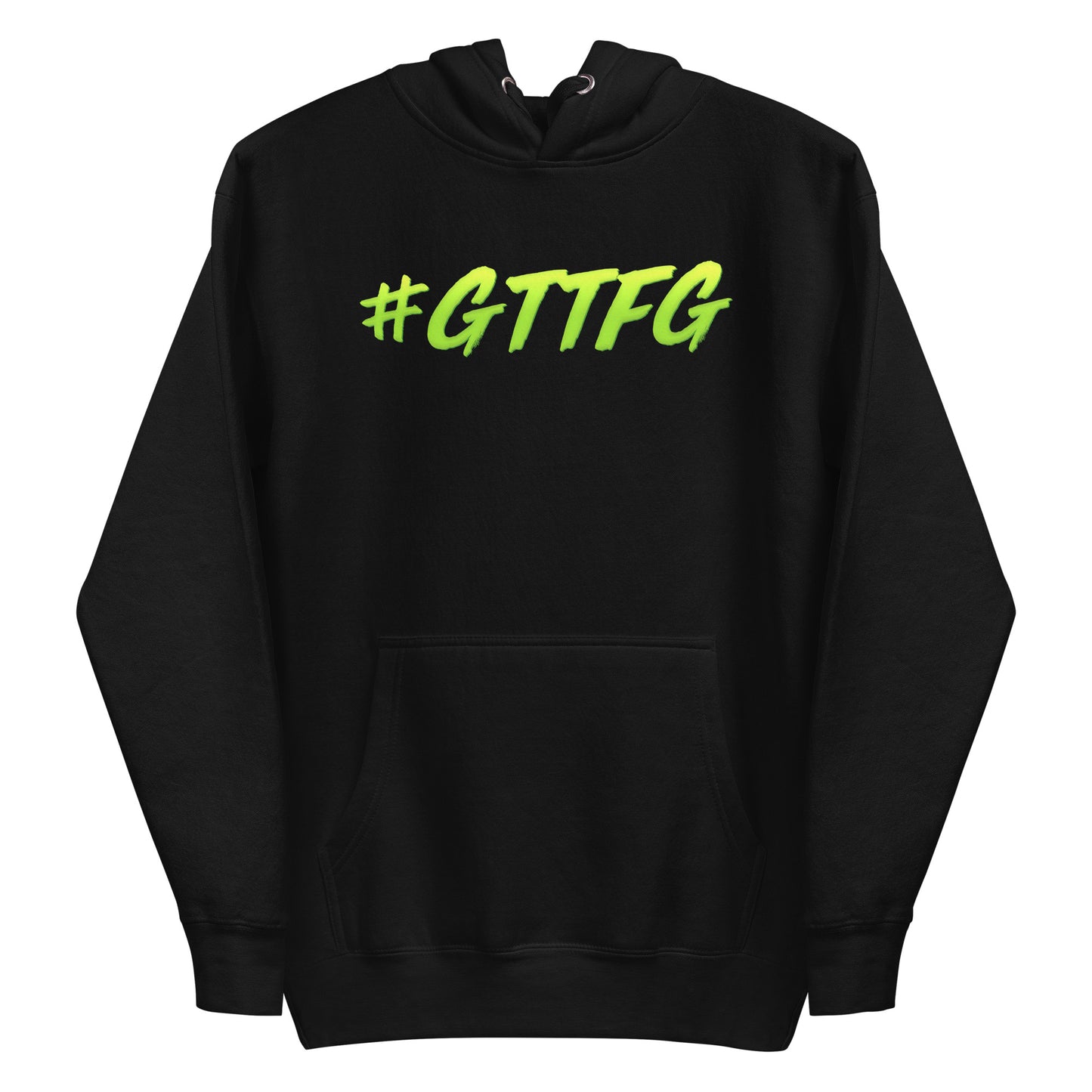 #GTTFG Premium Hoodie