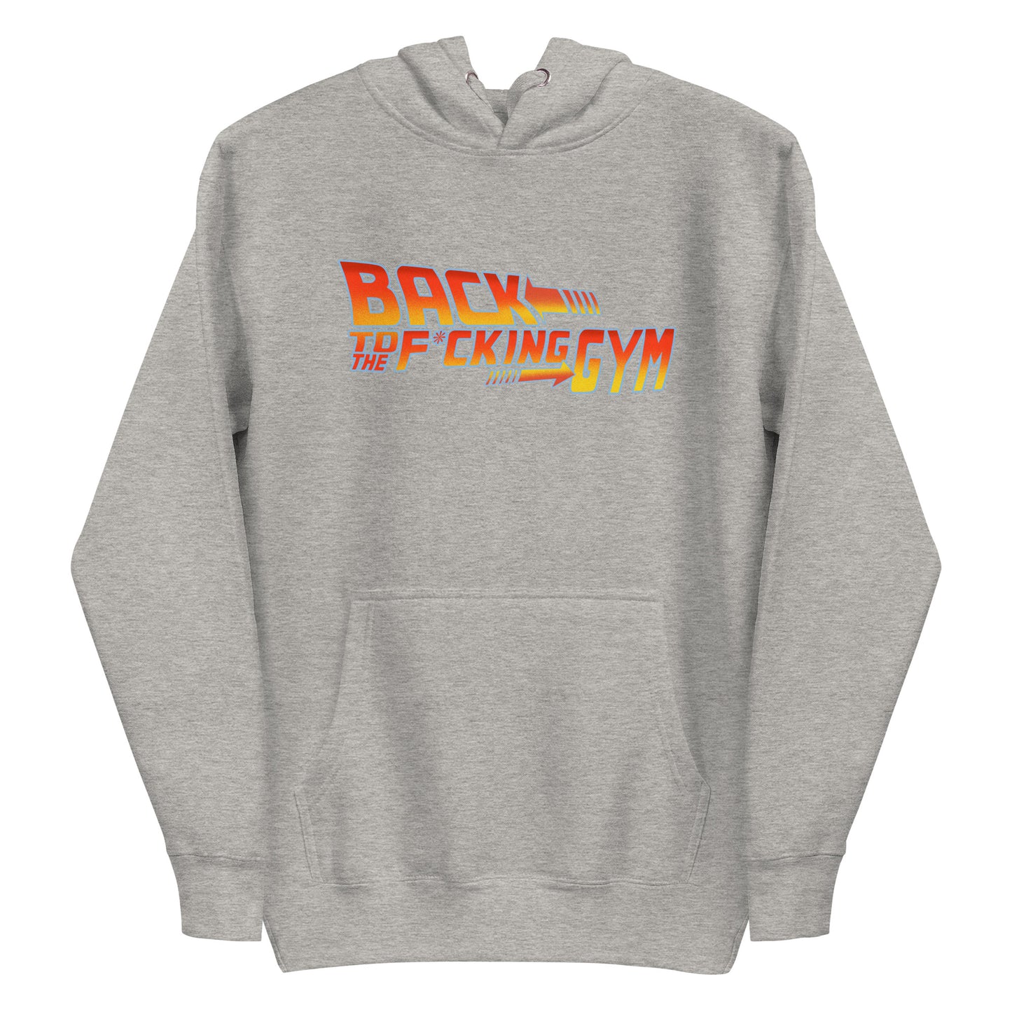Back To The F*cking Gym (Logo) Premium Hoodie