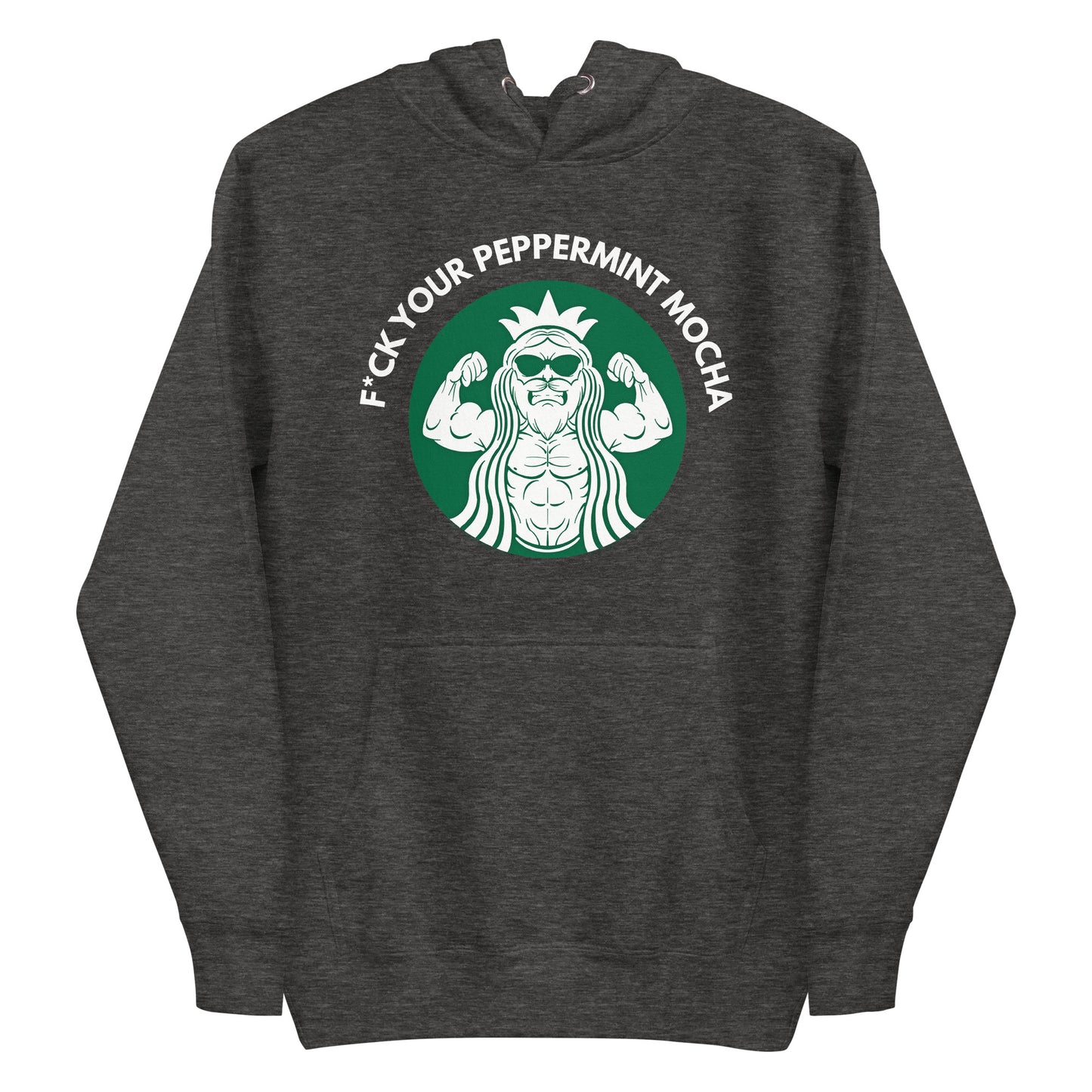 F*ck Your Peppermint Mocha Premium Hoodie