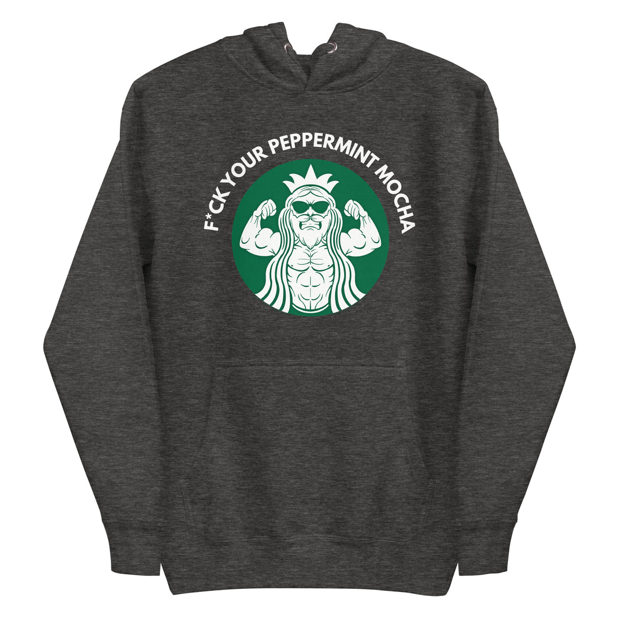 F*ck Your Peppermint Mocha Premium Hoodie
