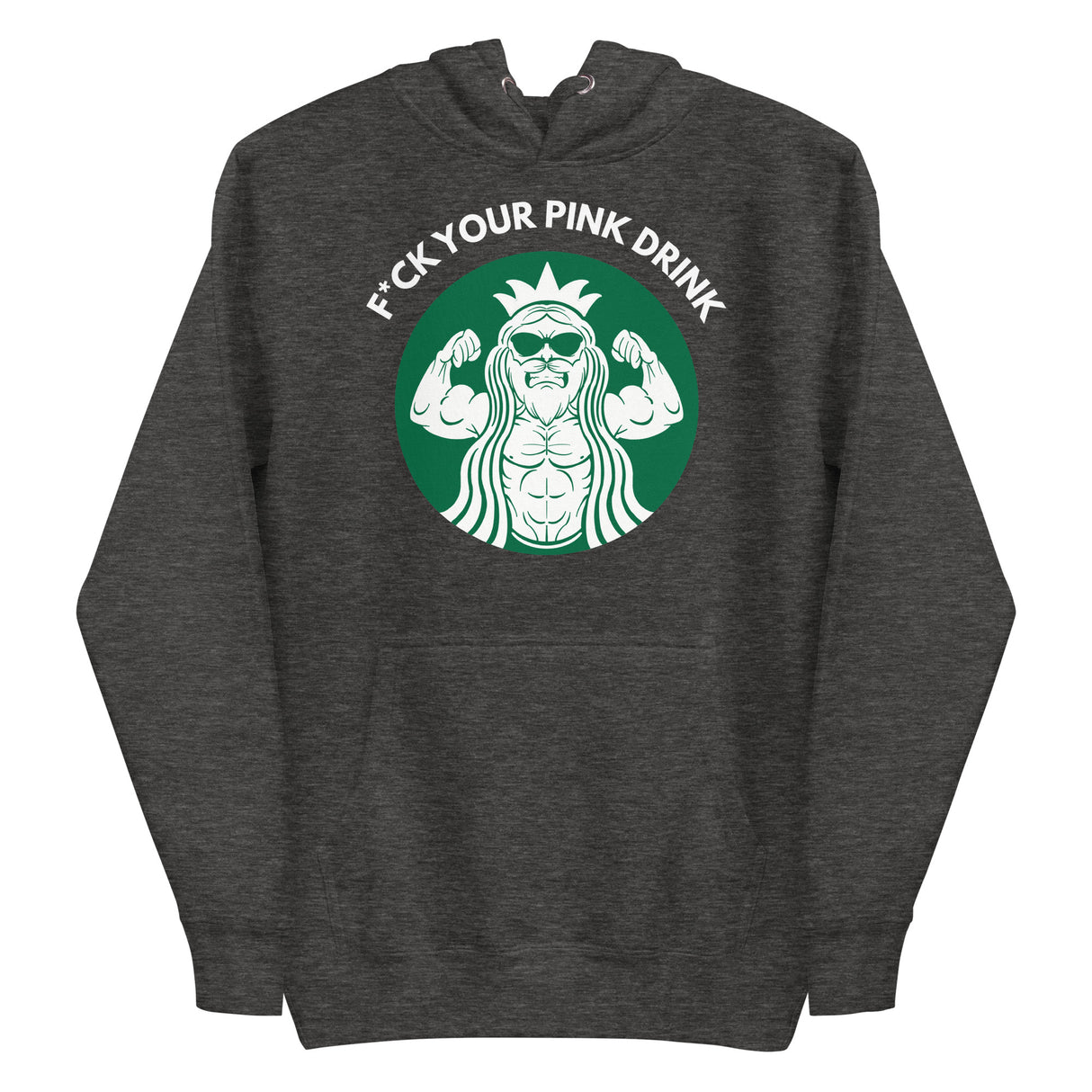 F*ck Your Pink Drink Premium Hoodie