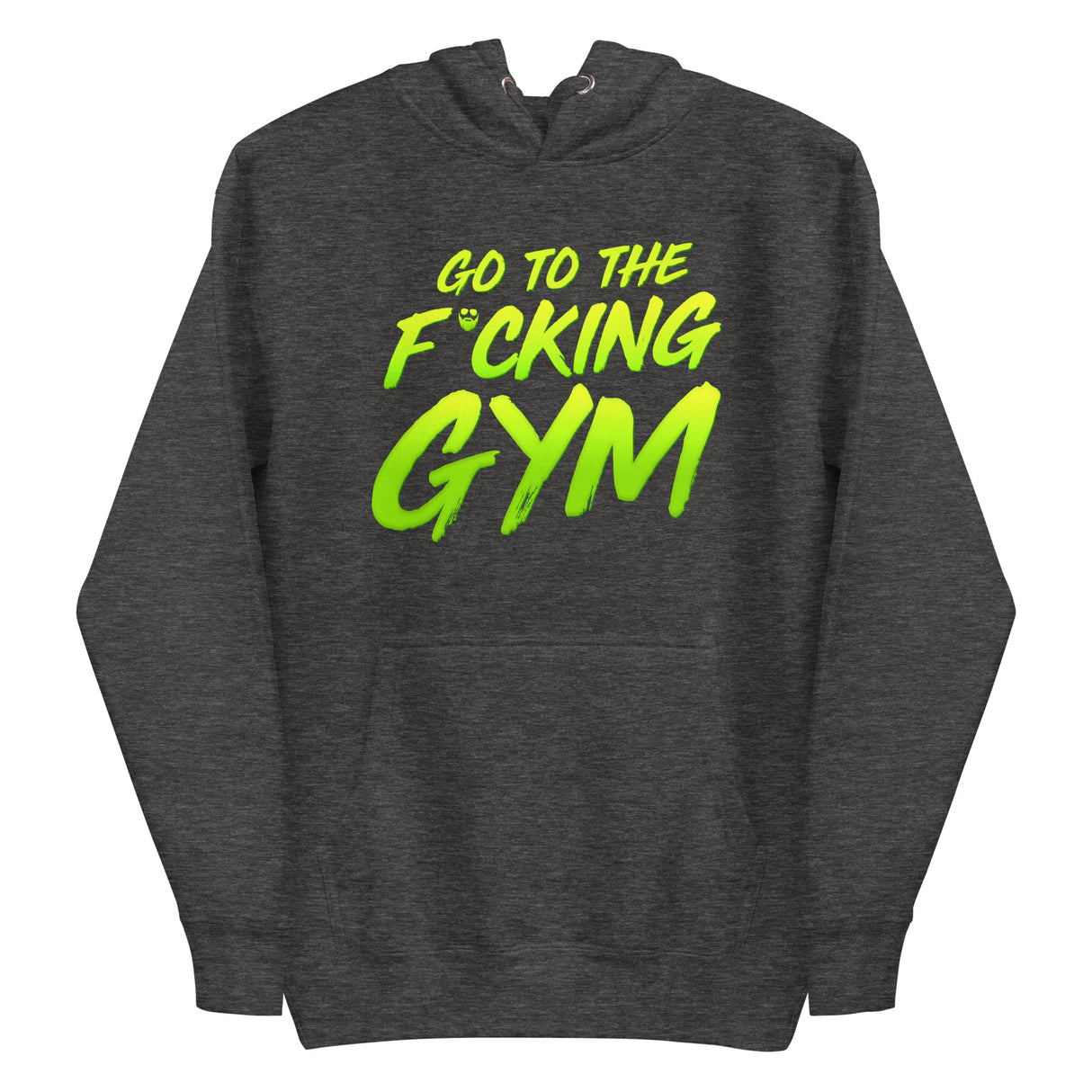 Go To The F*cking Gym Premium Hoodie