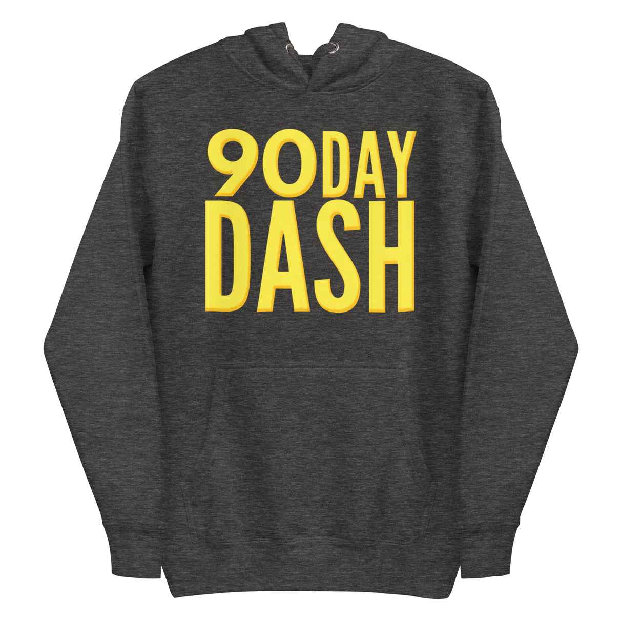 90 Day Dash Premium Hoodie