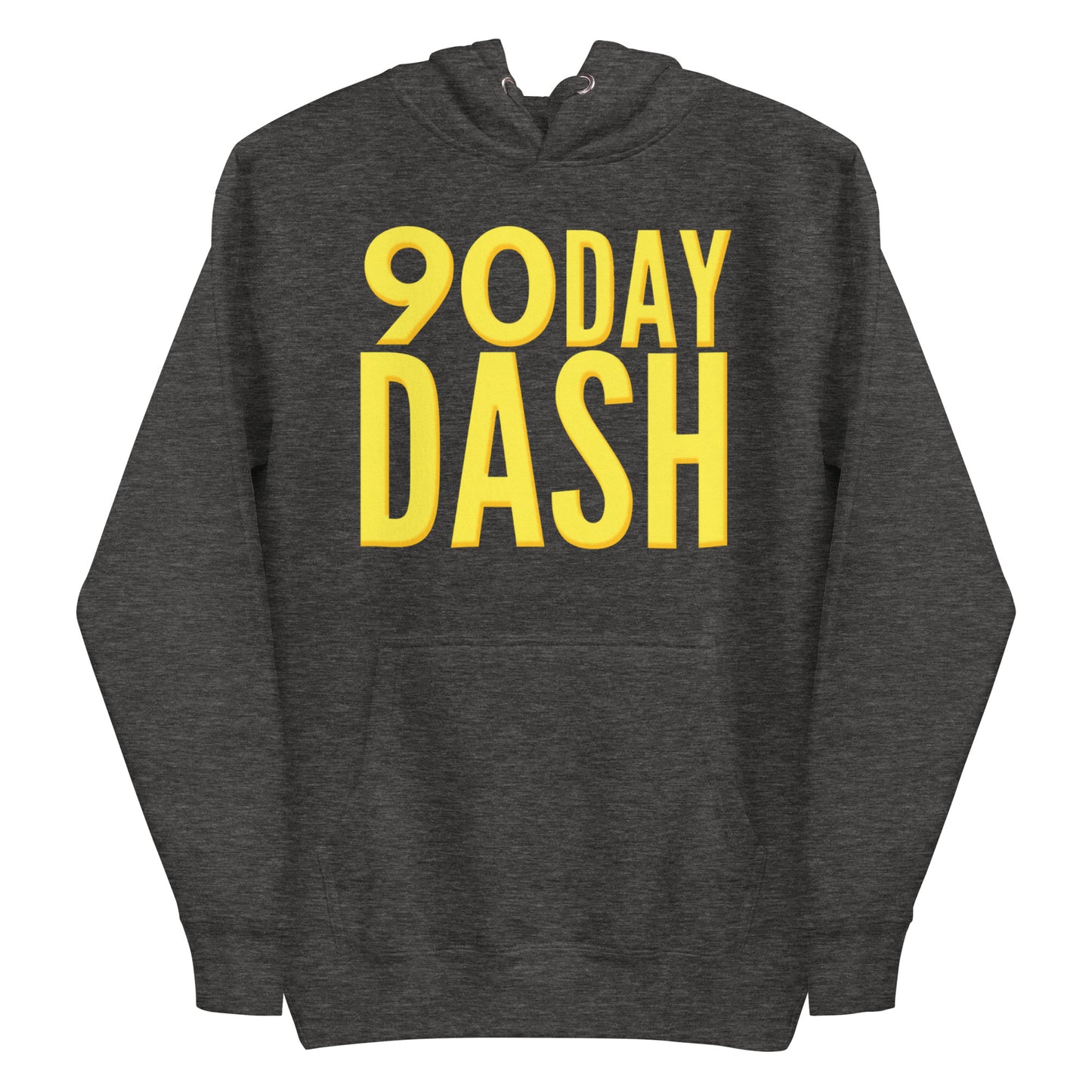 90 Day Dash Premium Hoodie
