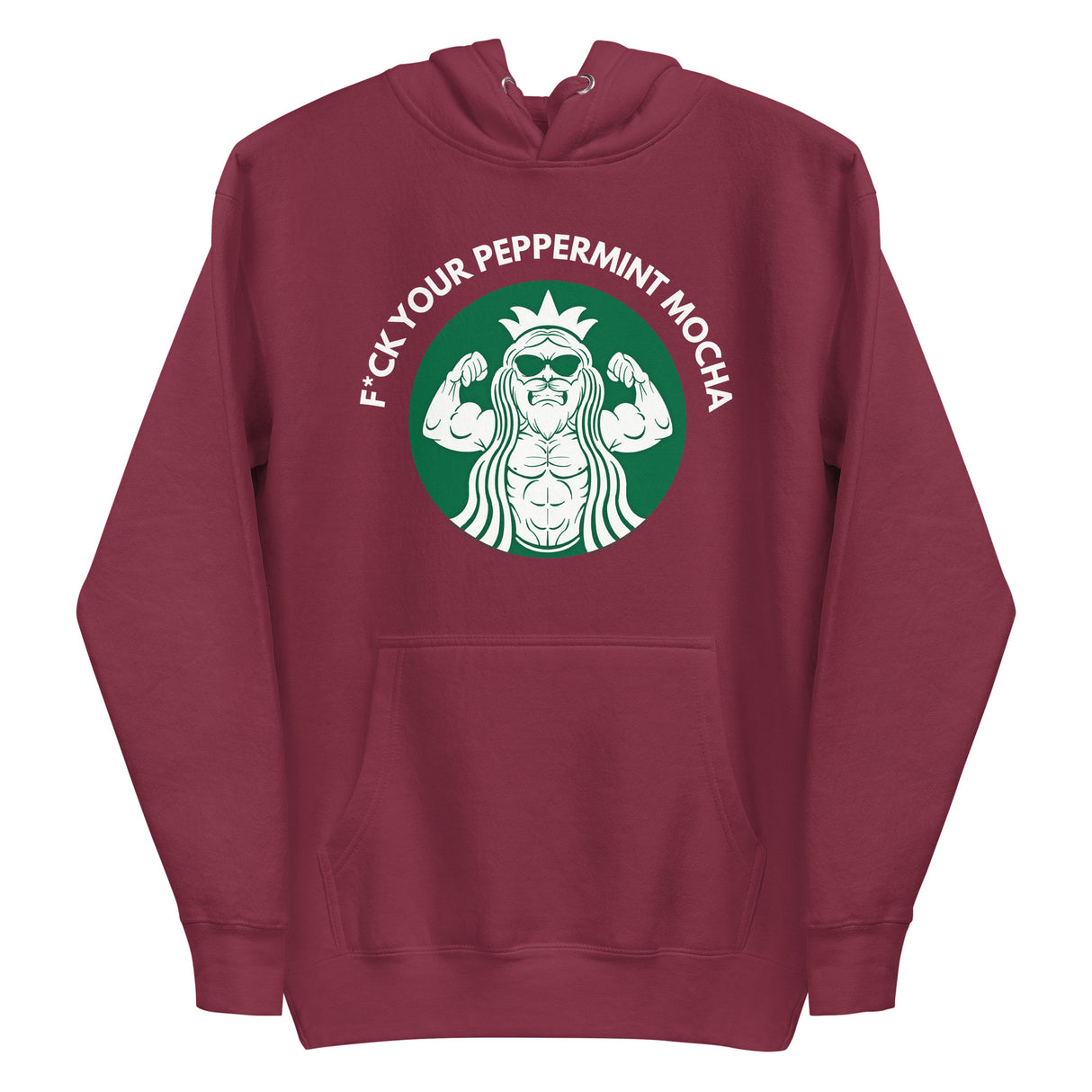 F*ck Your Peppermint Mocha Premium Hoodie