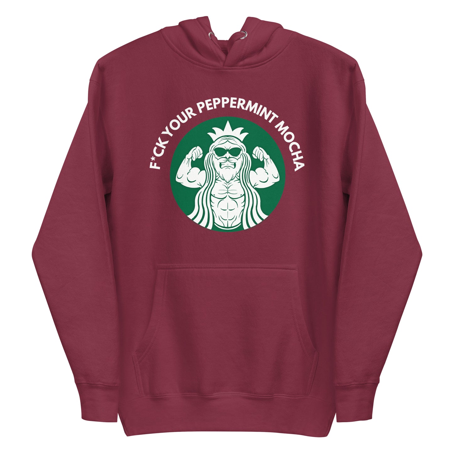 F*ck Your Peppermint Mocha Premium Hoodie