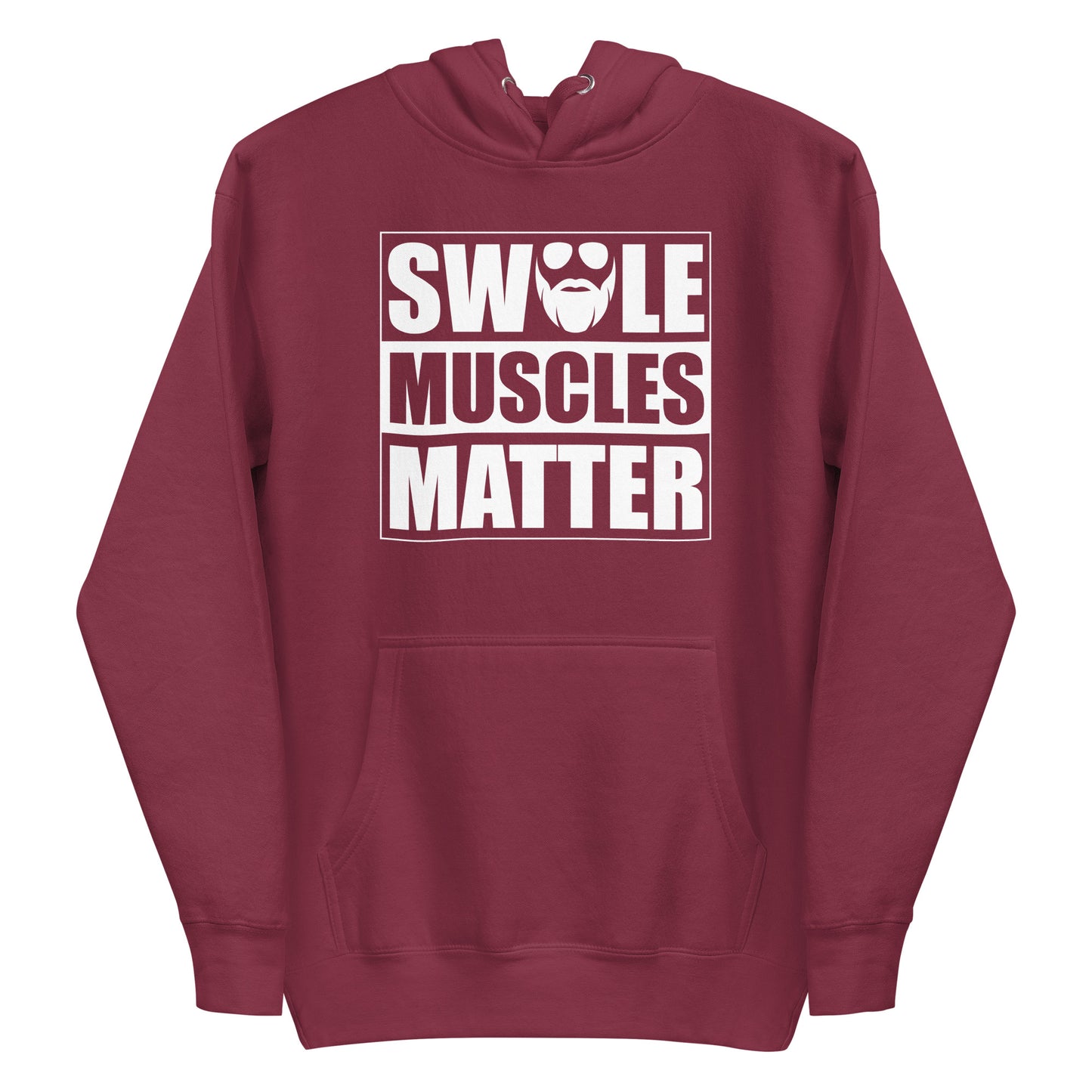 Swole Muscles Matter Hoodie