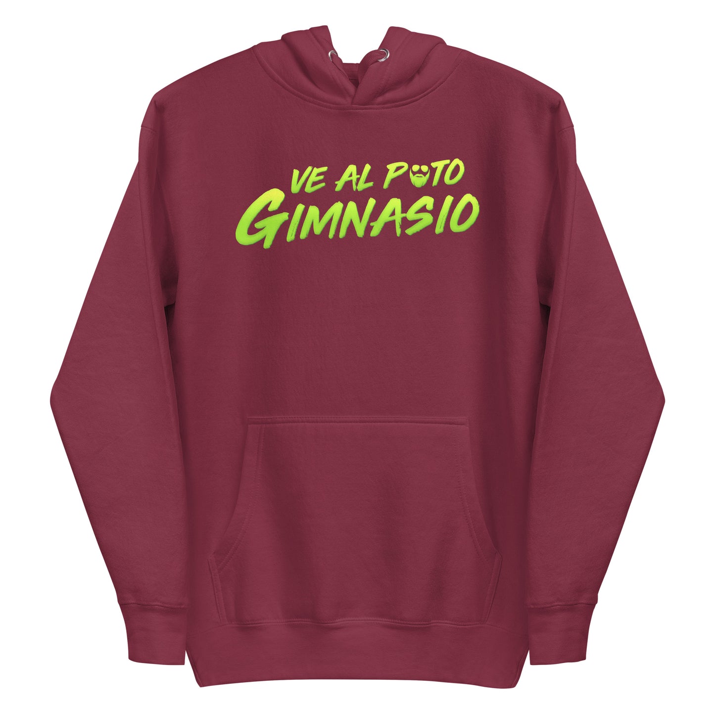 Ve Al Puto Gimnasio Hoodie