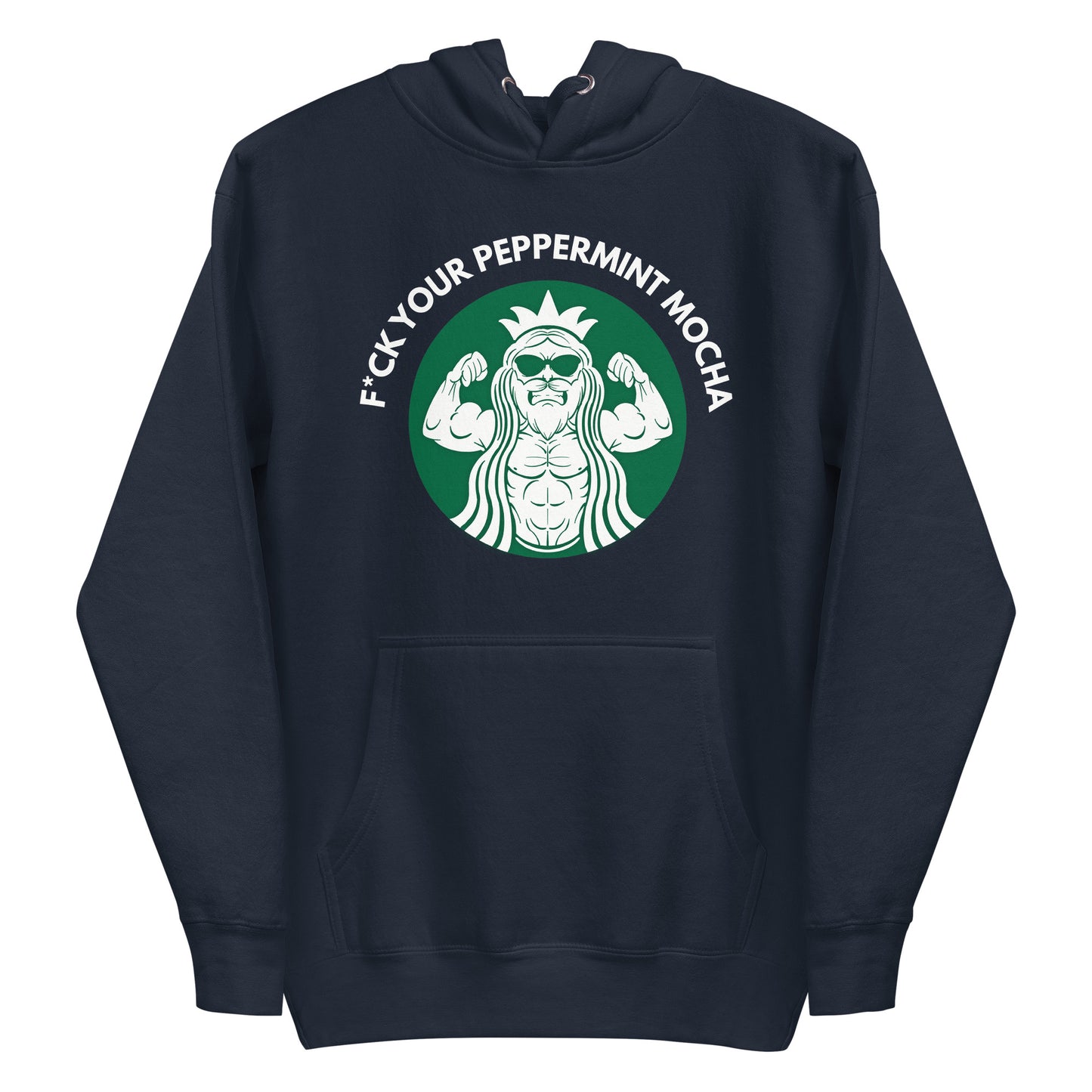 F*ck Your Peppermint Mocha Premium Hoodie