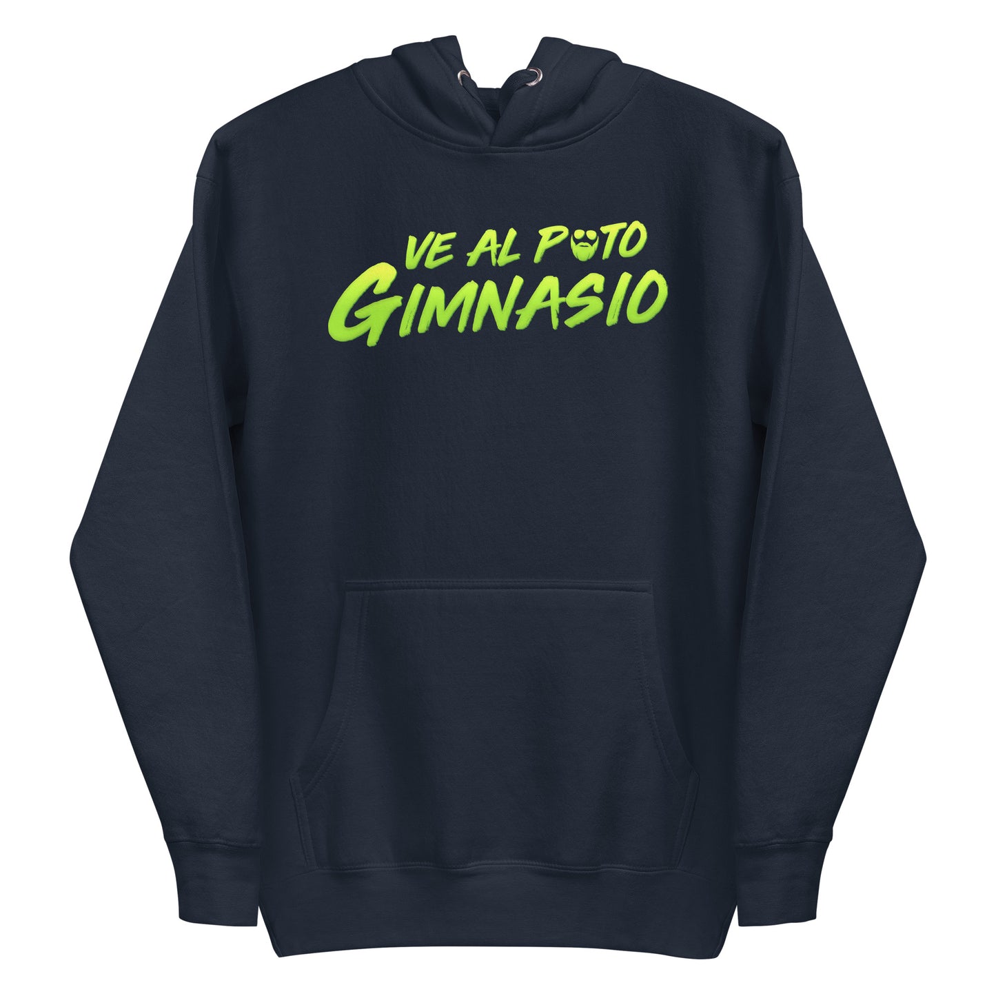 Ve Al Puto Gimnasio Hoodie