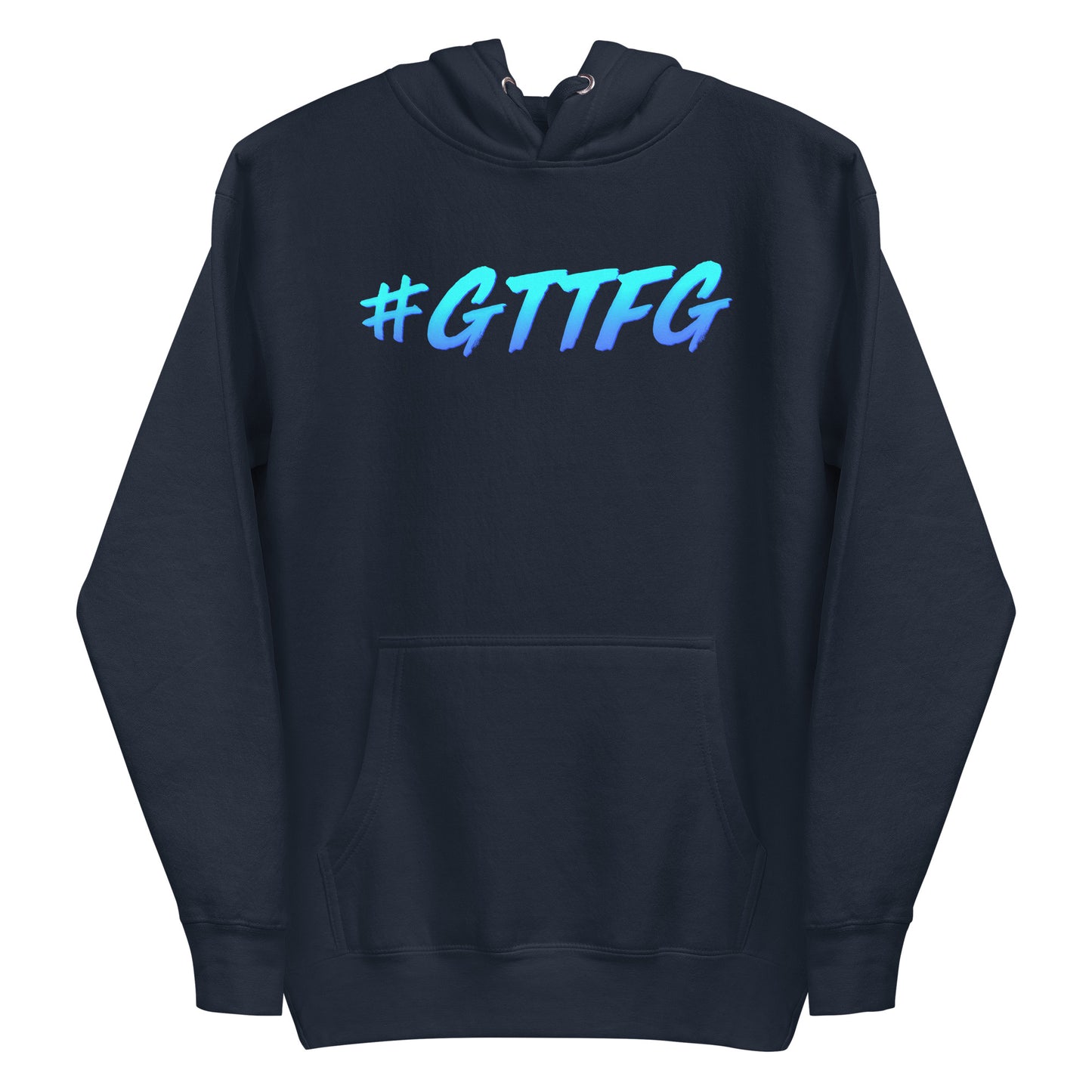 #GTTFG Premium Hoodie
