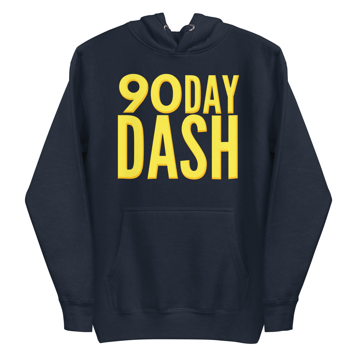 90 Day Dash Premium Hoodie