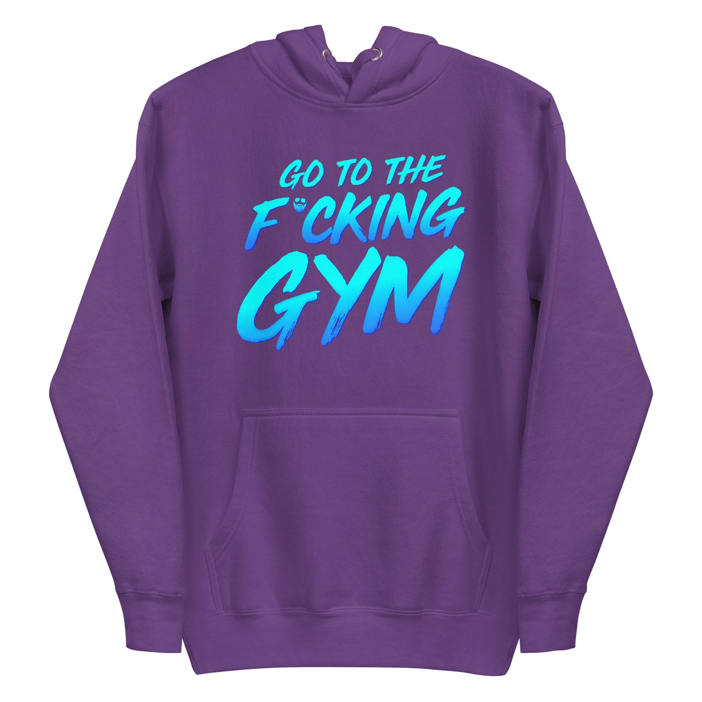 Go To The F*cking Gym Premium Hoodie