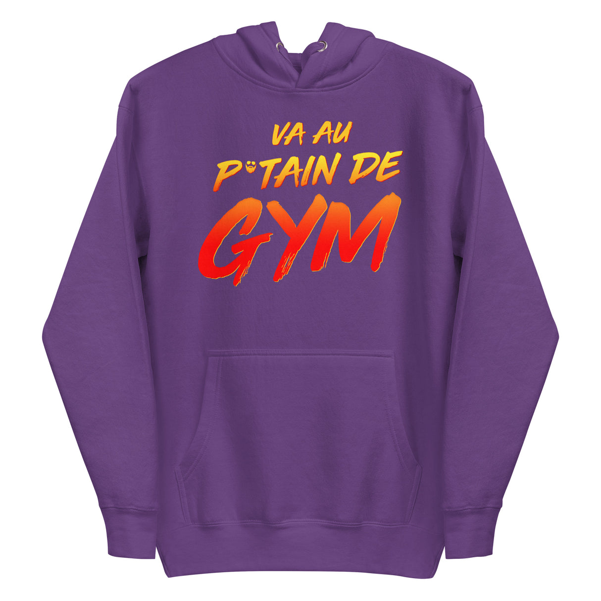 Va Au Putain De Gym Premium Hoodie