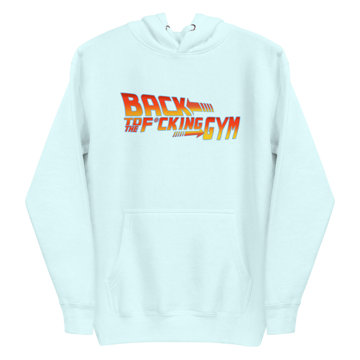 Back To The F*cking Gym (Logo) Premium Hoodie