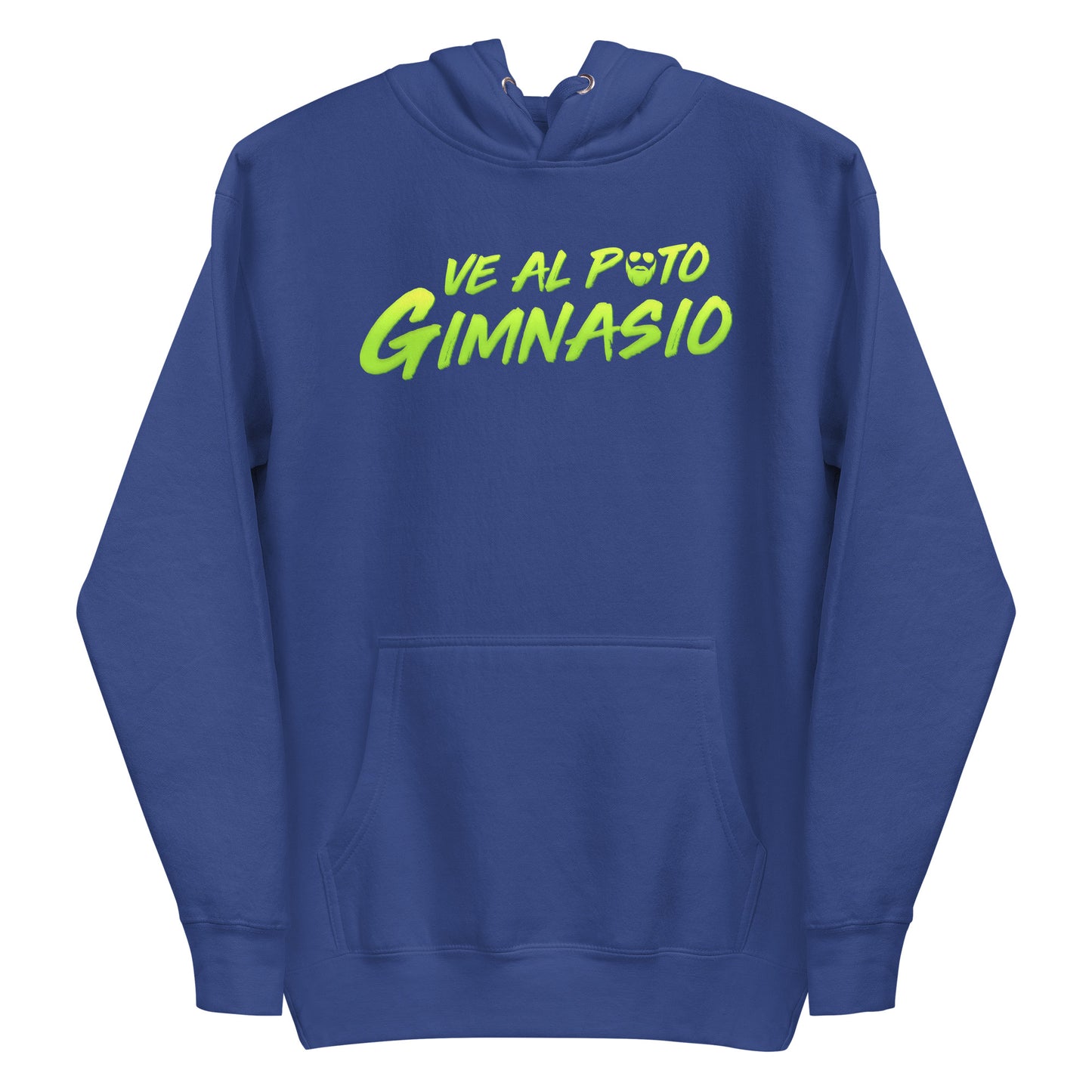 Ve Al Puto Gimnasio Hoodie