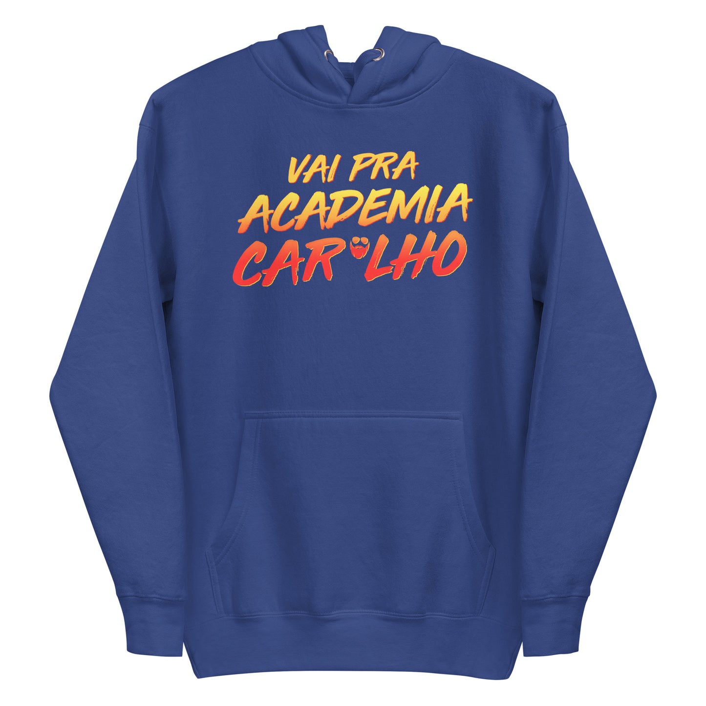Vai Pra Academia Caralho Premium Hoodie