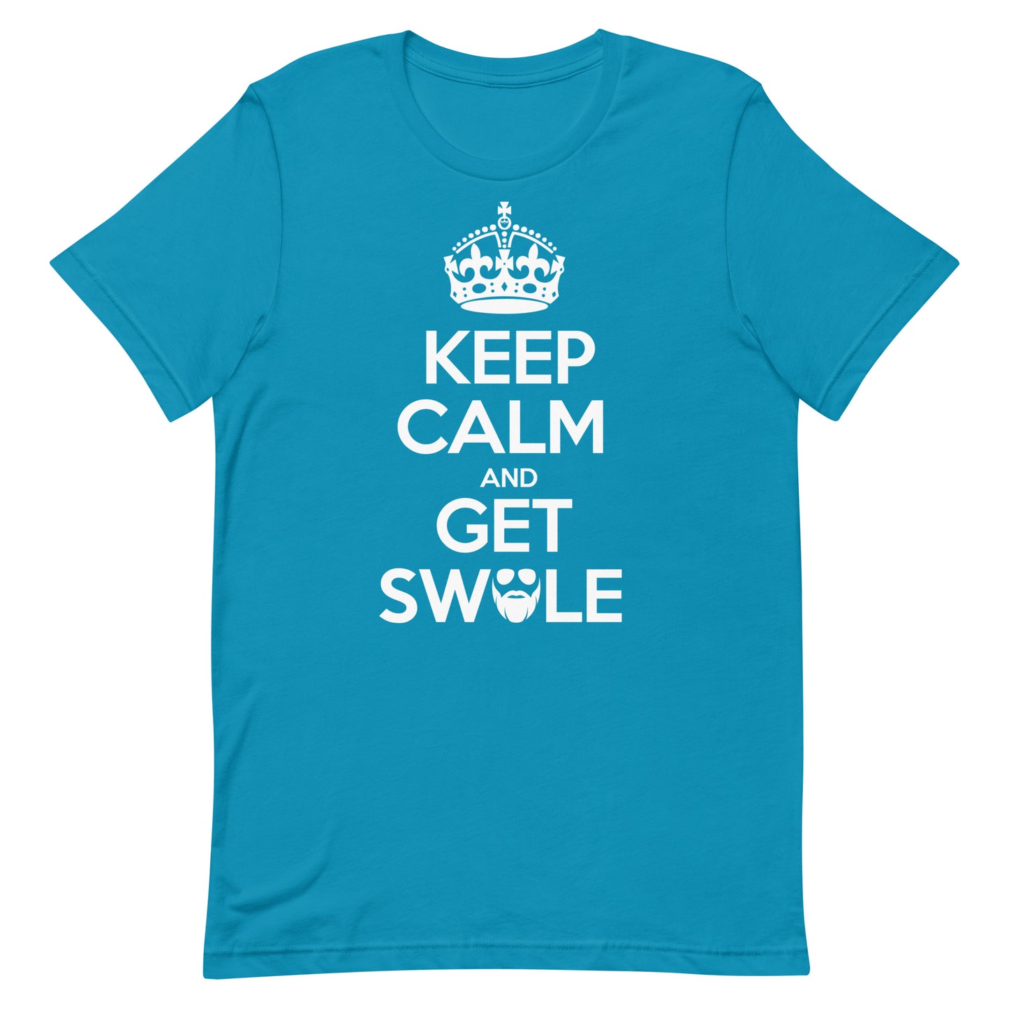 Keep Calm And Get Swole T-Shirt