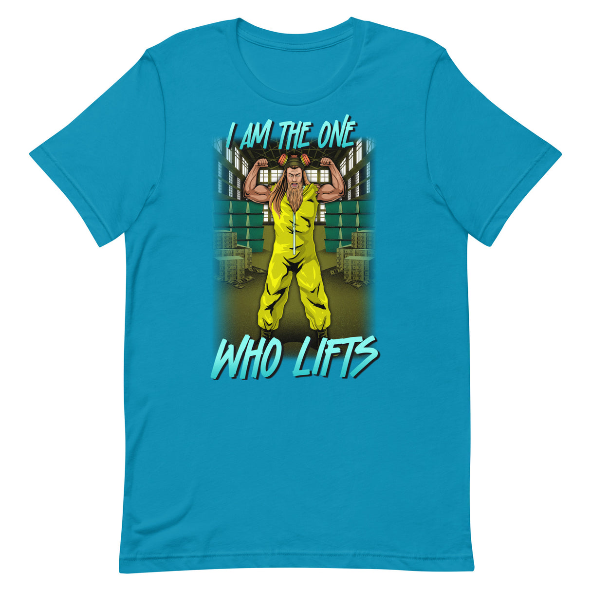 I am The One Who Lifts T-Shirt