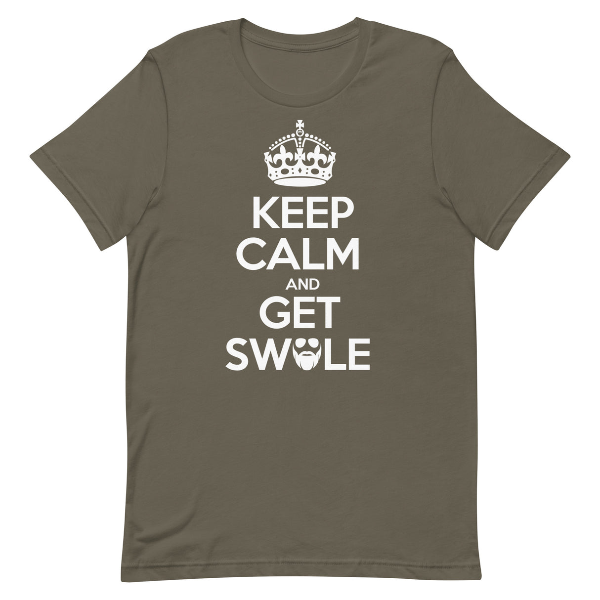 Keep Calm And Get Swole T-Shirt