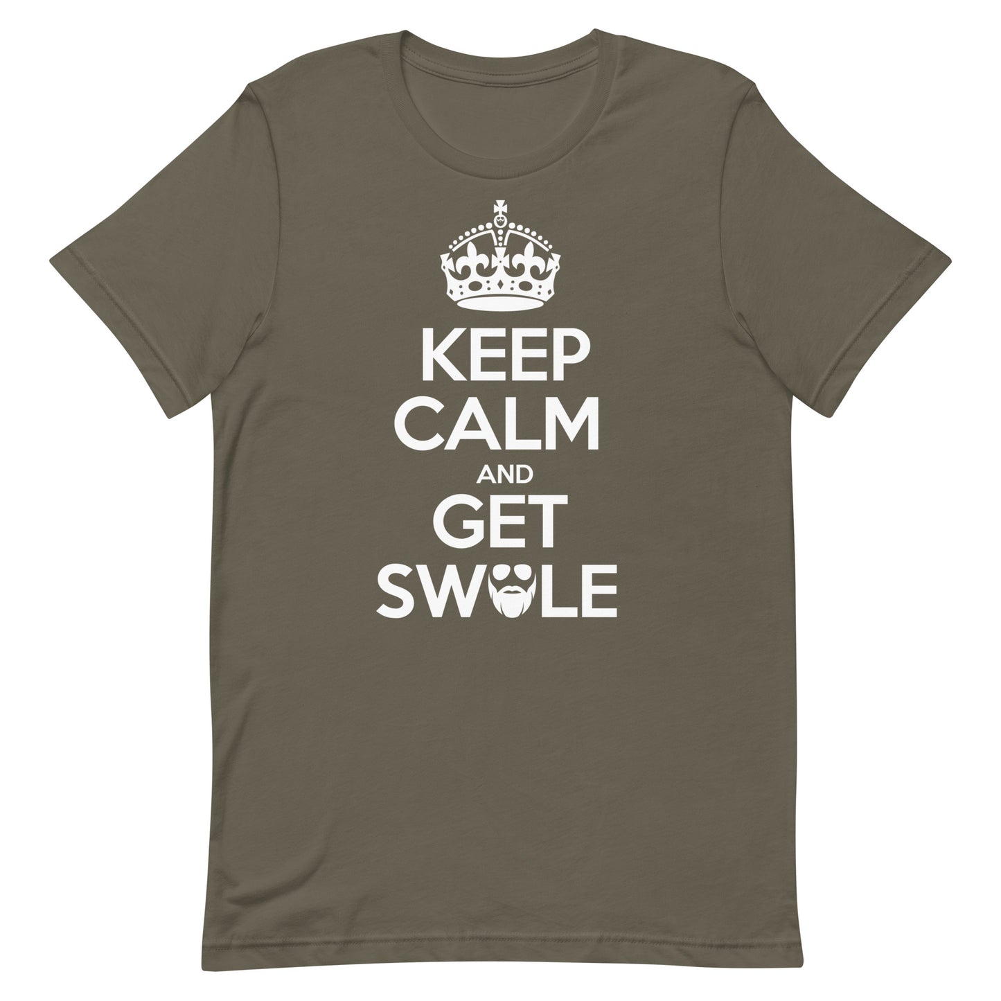 Keep Calm And Get Swole T-Shirt